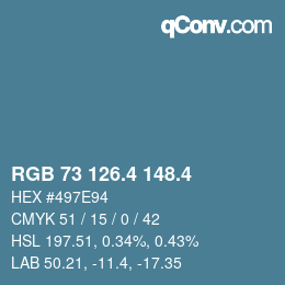 カラーコード: RGB 73 126.4 148.4 | qconv.com