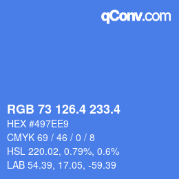 カラーコード: RGB 73 126.4 233.4 | qconv.com