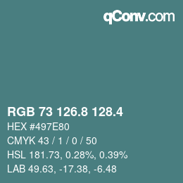 カラーコード: RGB 73 126.8 128.4 | qconv.com