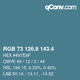 カラーコード: RGB 73 126.8 143.4 | qconv.com