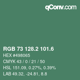 カラーコード: RGB 73 128.2 101.6 | qconv.com
