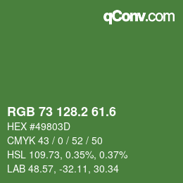 カラーコード: RGB 73 128.2 61.6 | qconv.com