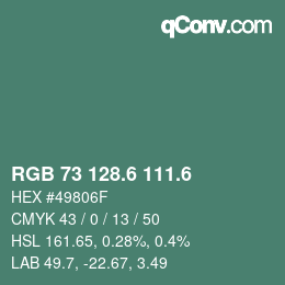 カラーコード: RGB 73 128.6 111.6 | qconv.com