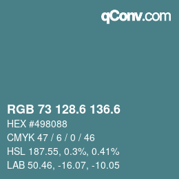 カラーコード: RGB 73 128.6 136.6 | qconv.com