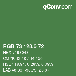カラーコード: RGB 73 128.6 72 | qconv.com