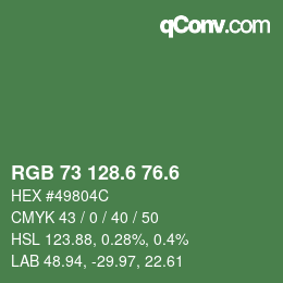 カラーコード: RGB 73 128.6 76.6 | qconv.com
