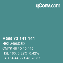 Color code: RGB 73 141 141 | qconv.com