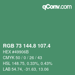 カラーコード: RGB 73 144.8 107.4 | qconv.com