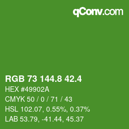 カラーコード: RGB 73 144.8 42.4 | qconv.com