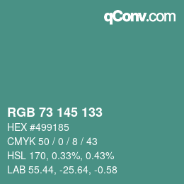 Color code: RGB 73 145 133 | qconv.com
