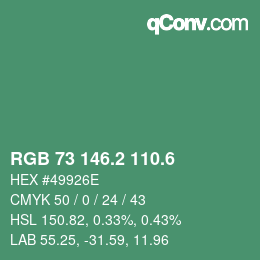 カラーコード: RGB 73 146.2 110.6 | qconv.com