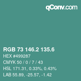 カラーコード: RGB 73 146.2 135.6 | qconv.com