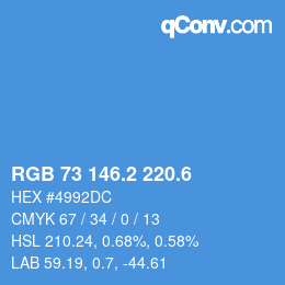 カラーコード: RGB 73 146.2 220.6 | qconv.com