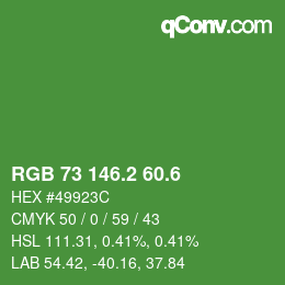 カラーコード: RGB 73 146.2 60.6 | qconv.com