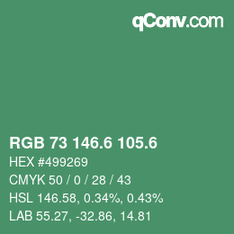 カラーコード: RGB 73 146.6 105.6 | qconv.com