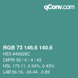 カラーコード: RGB 73 146.6 140.6 | qconv.com