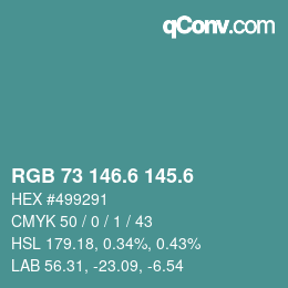 カラーコード: RGB 73 146.6 145.6 | qconv.com