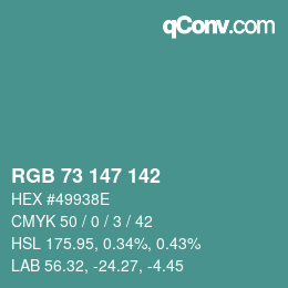 Color code: RGB 73 147 142 | qconv.com