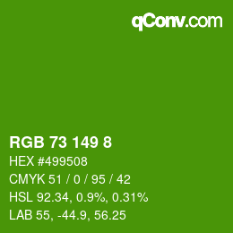 カラーコード: RGB 73 149 8 | qconv.com