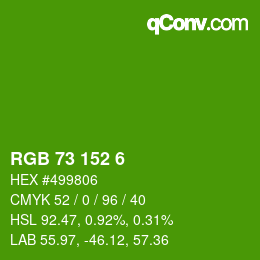 カラーコード: RGB 73 152 6 | qconv.com