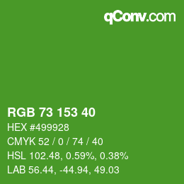 Color code: RGB 73 153 40 | qconv.com