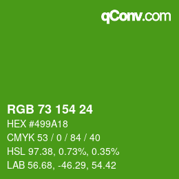 カラーコード: RGB 73 154 24 | qconv.com