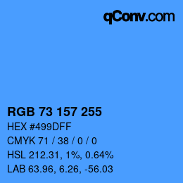 颜色代码: RGB 73 157 255 | qconv.com