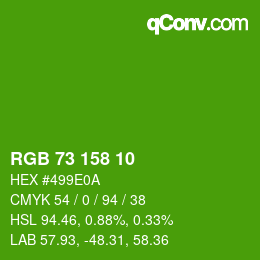 Color code: RGB 73 158 10 | qconv.com