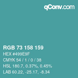 Color code: RGB 73 158 159 | qconv.com
