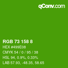 颜色代码: RGB 73 158 8 | qconv.com