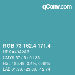 カラーコード: RGB 73 162.4 171.4 | qconv.com