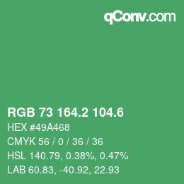 カラーコード: RGB 73 164.2 104.6 | qconv.com