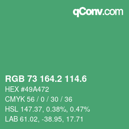 カラーコード: RGB 73 164.2 114.6 | qconv.com