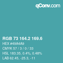 カラーコード: RGB 73 164.2 169.6 | qconv.com