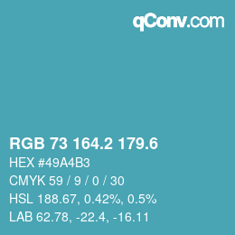 カラーコード: RGB 73 164.2 179.6 | qconv.com