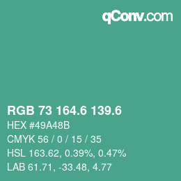 カラーコード: RGB 73 164.6 139.6 | qconv.com