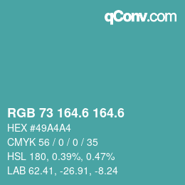 カラーコード: RGB 73 164.6 164.6 | qconv.com