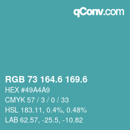 カラーコード: RGB 73 164.6 169.6 | qconv.com