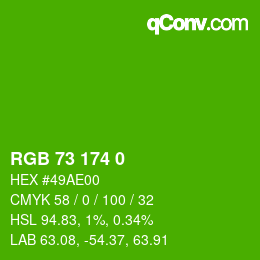 カラーコード: RGB 73 174 0 | qconv.com
