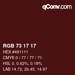 Color code: RGB 73 17 17 | qconv.com