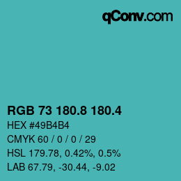 カラーコード: RGB 73 180.8 180.4 | qconv.com