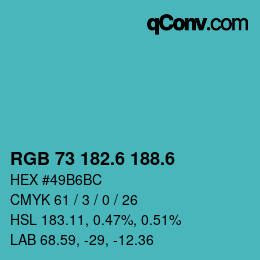 カラーコード: RGB 73 182.6 188.6 | qconv.com