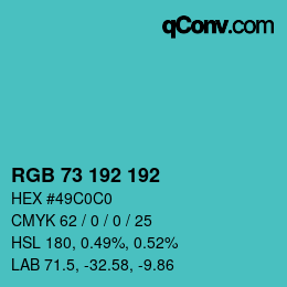カラーコード: RGB 73 192 192 | qconv.com