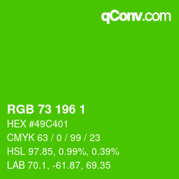 Color code: RGB 73 196 1 | qconv.com