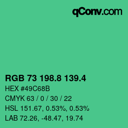 カラーコード: RGB 73 198.8 139.4 | qconv.com