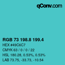 カラーコード: RGB 73 198.8 199.4 | qconv.com