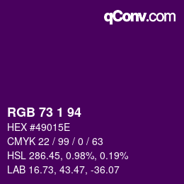 Color code: RGB 73 1 94 | qconv.com