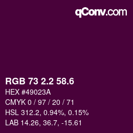 カラーコード: RGB 73 2.2 58.6 | qconv.com