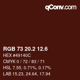 カラーコード: RGB 73 20.2 12.6 | qconv.com
