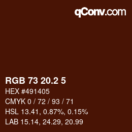 カラーコード: RGB 73 20.2 5 | qconv.com